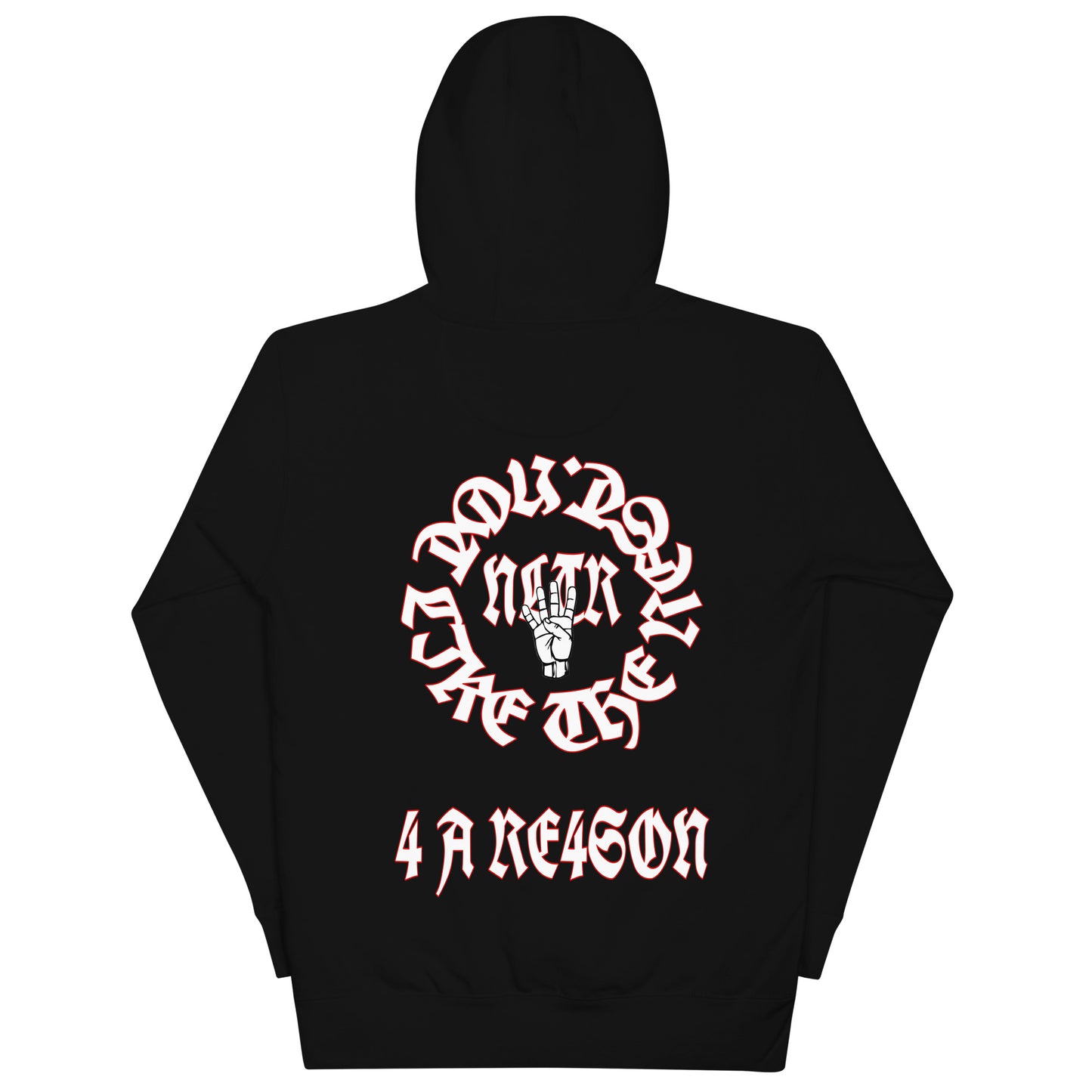 NLTR "4 A RE4SON" Premium Hoddie