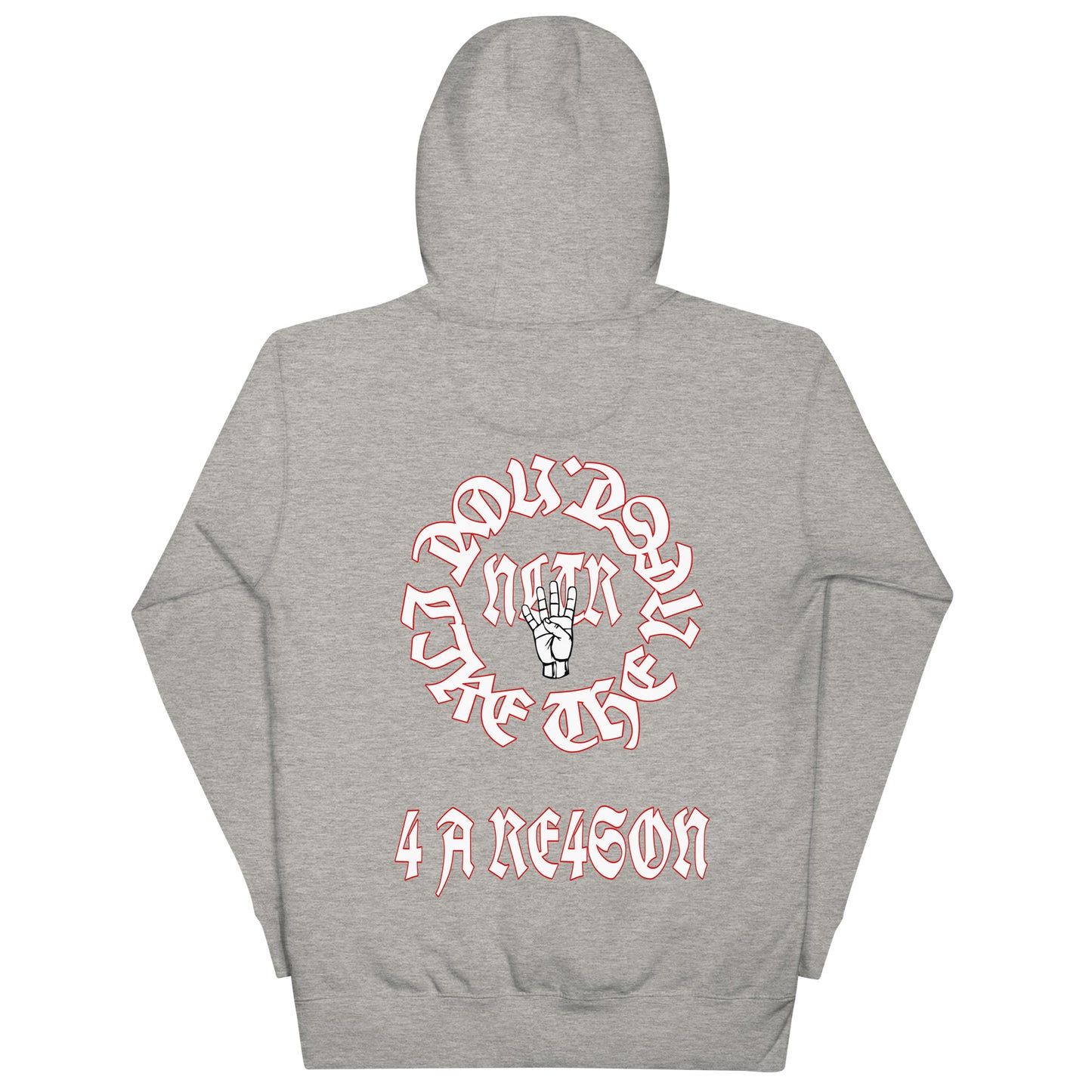 NLTR "4 A RE4SON" Premium Hoddie