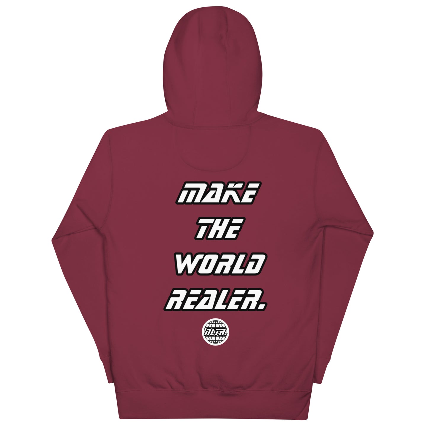 NLTR MAKE THE WORLD REALER HOODIE