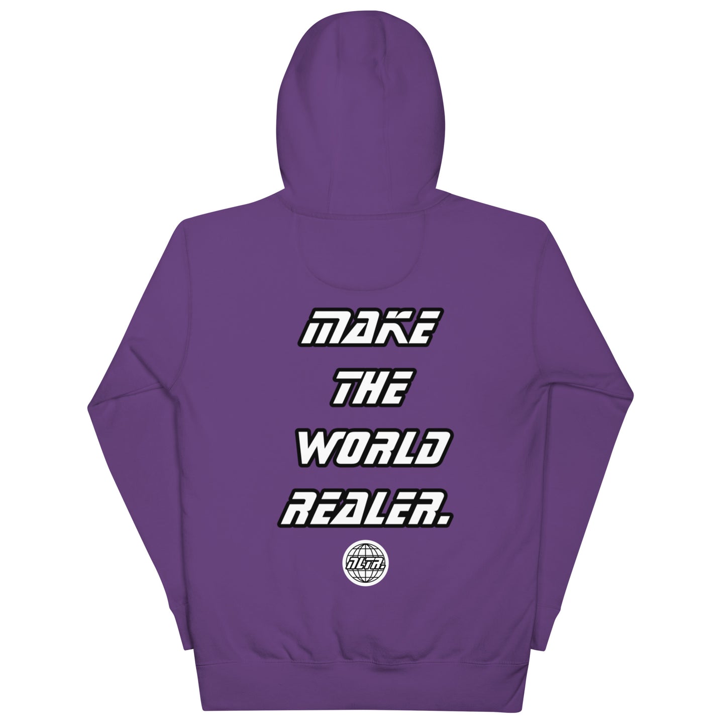 NLTR MAKE THE WORLD REALER HOODIE