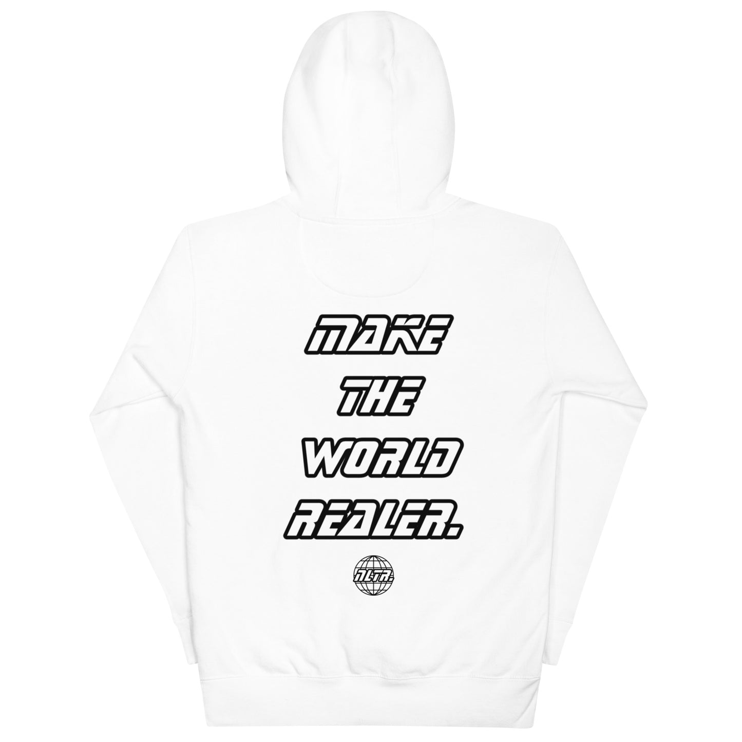 NLTR MAKE THE WORLD REALER HOODIE